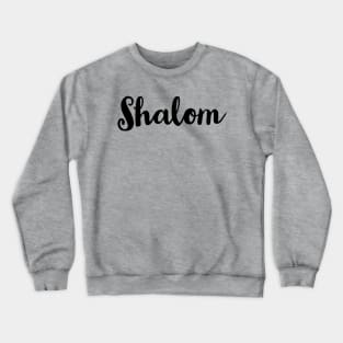 Shalom Crewneck Sweatshirt